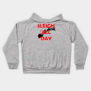 Sleigh All Day Kids Hoodie